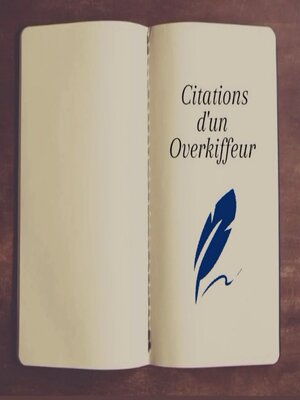 cover image of Citations d'un Overkiffeur